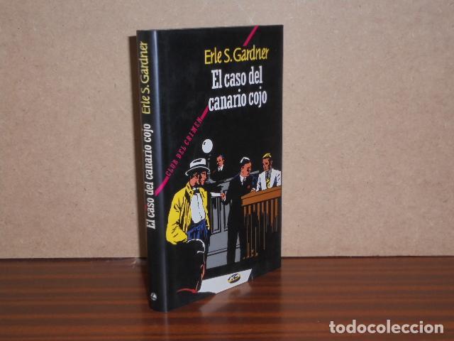 Libros: EL CASO DEL CANARIO COJO - Gardner, Erle Stanley - Foto 1