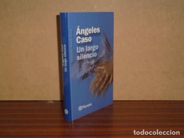 B&uuml;cher: UN LARGO SILENCIO - Caso, &Aacute;ngeles