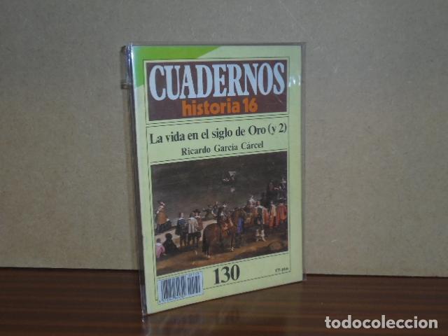 Libri di seconda mano: CUADERNOS DE HISTORIA 16, N&ordm; 130 - LA VIDA EN EL SIGLO DE ORO (y 2) - Garc&iacute;a C&aacute;rcel, Ricardo