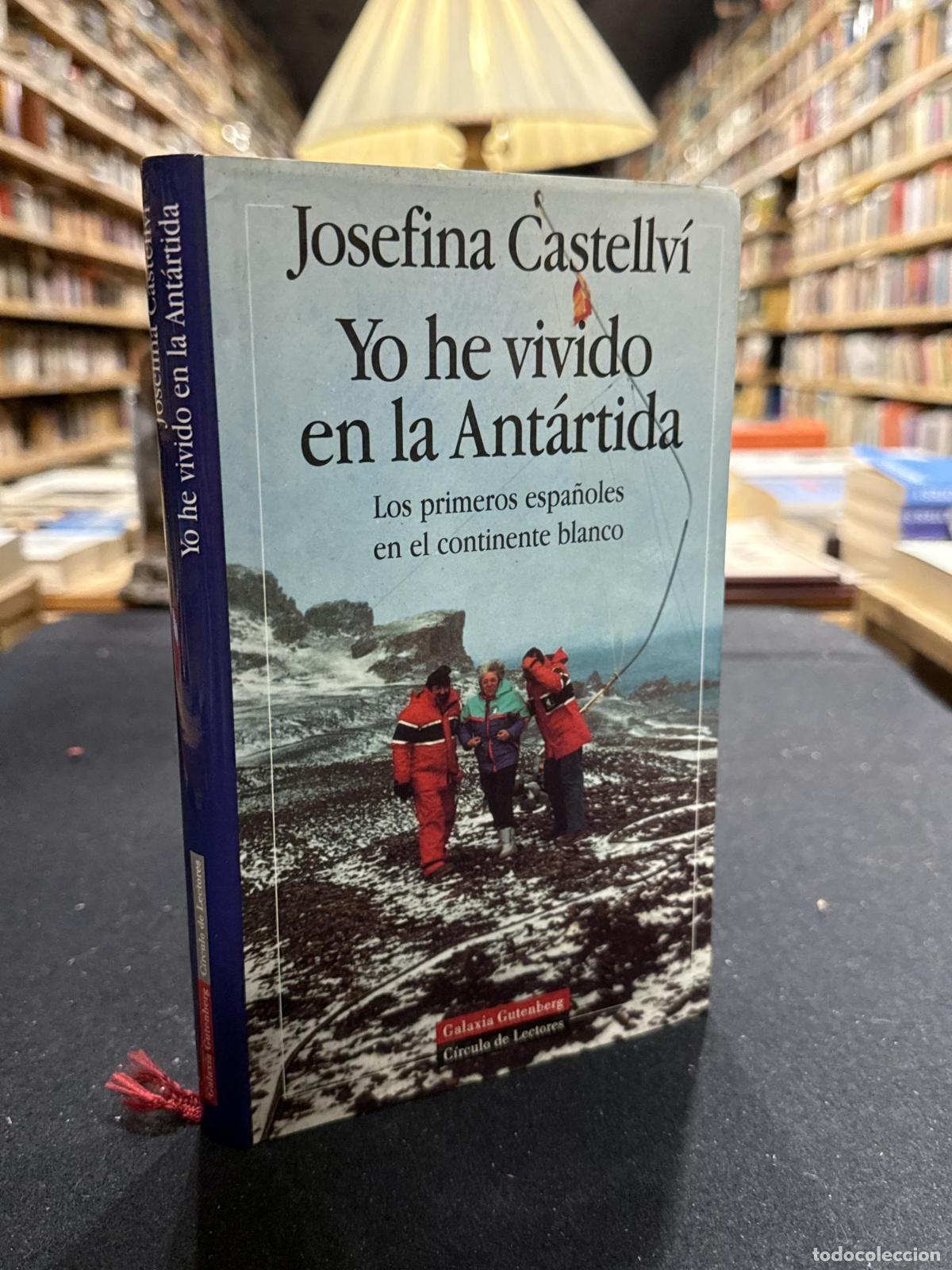 Livros em segunda m&atilde;o: Yo he vivido en la Ant&aacute;rtida - Josefina Castellv&iacute;