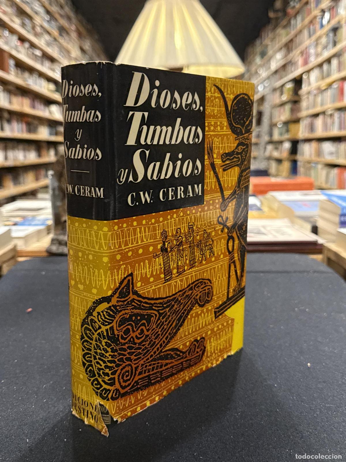 Libros: Dioses tumbas y sabios - C.W. Ceram - Foto 2