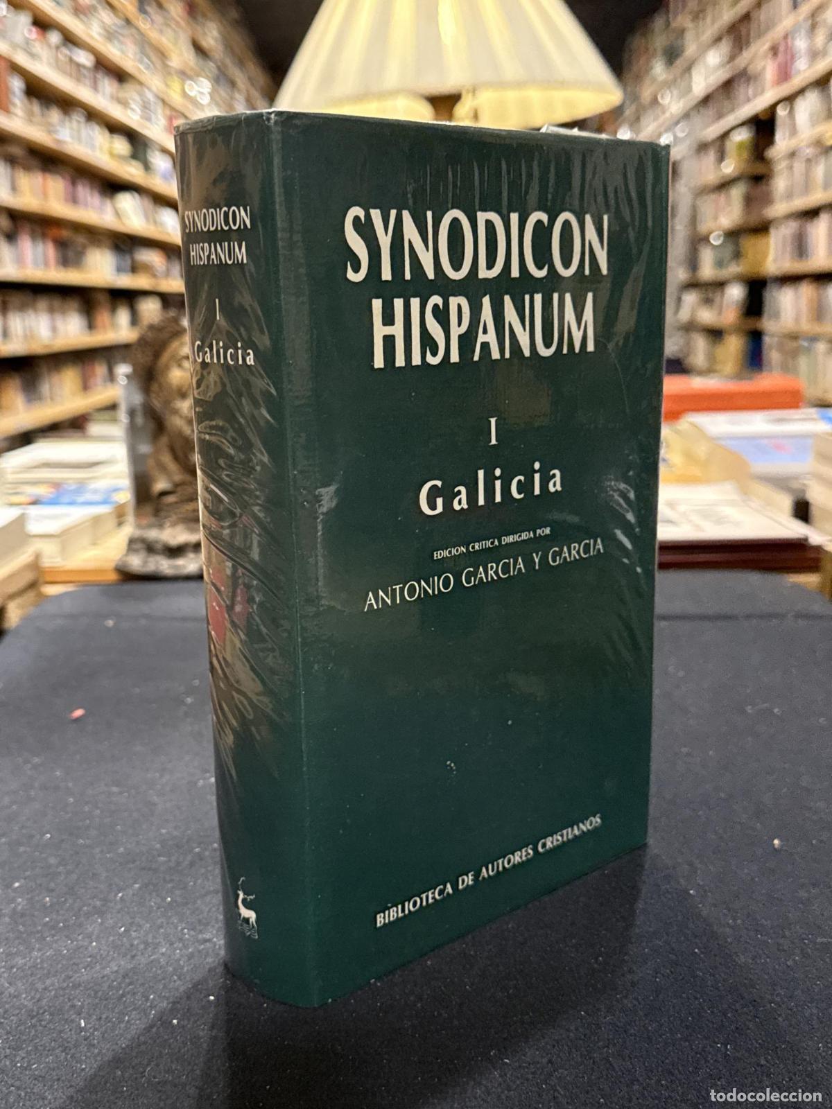 Livros em segunda m&atilde;o: SYNODICON HISPANUM I. GALICIA - Antonio Garc&iacute;a y Garc&iacute;a