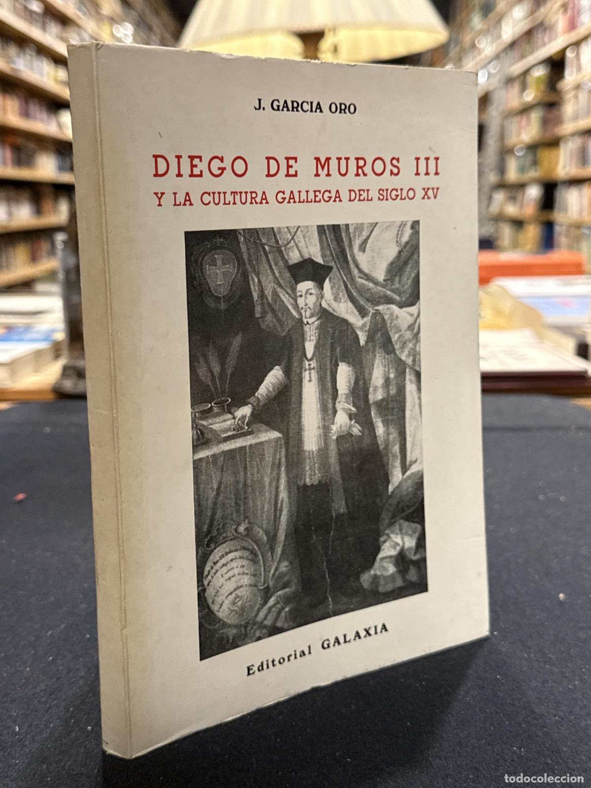 Livros em segunda m&atilde;o: Diego de Muros III y la cultura gallega del siglo XV -