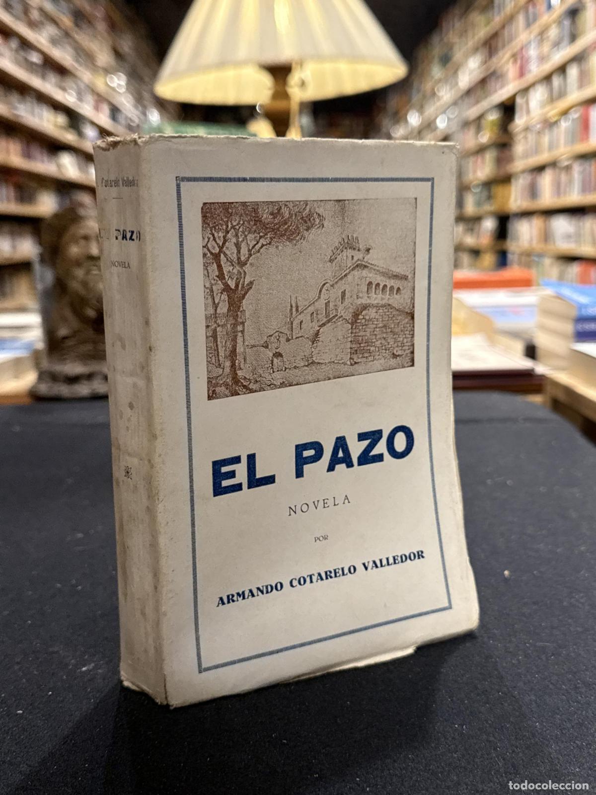 Libros: El pazo - Armando Cotarelo Valledor - Foto 1
