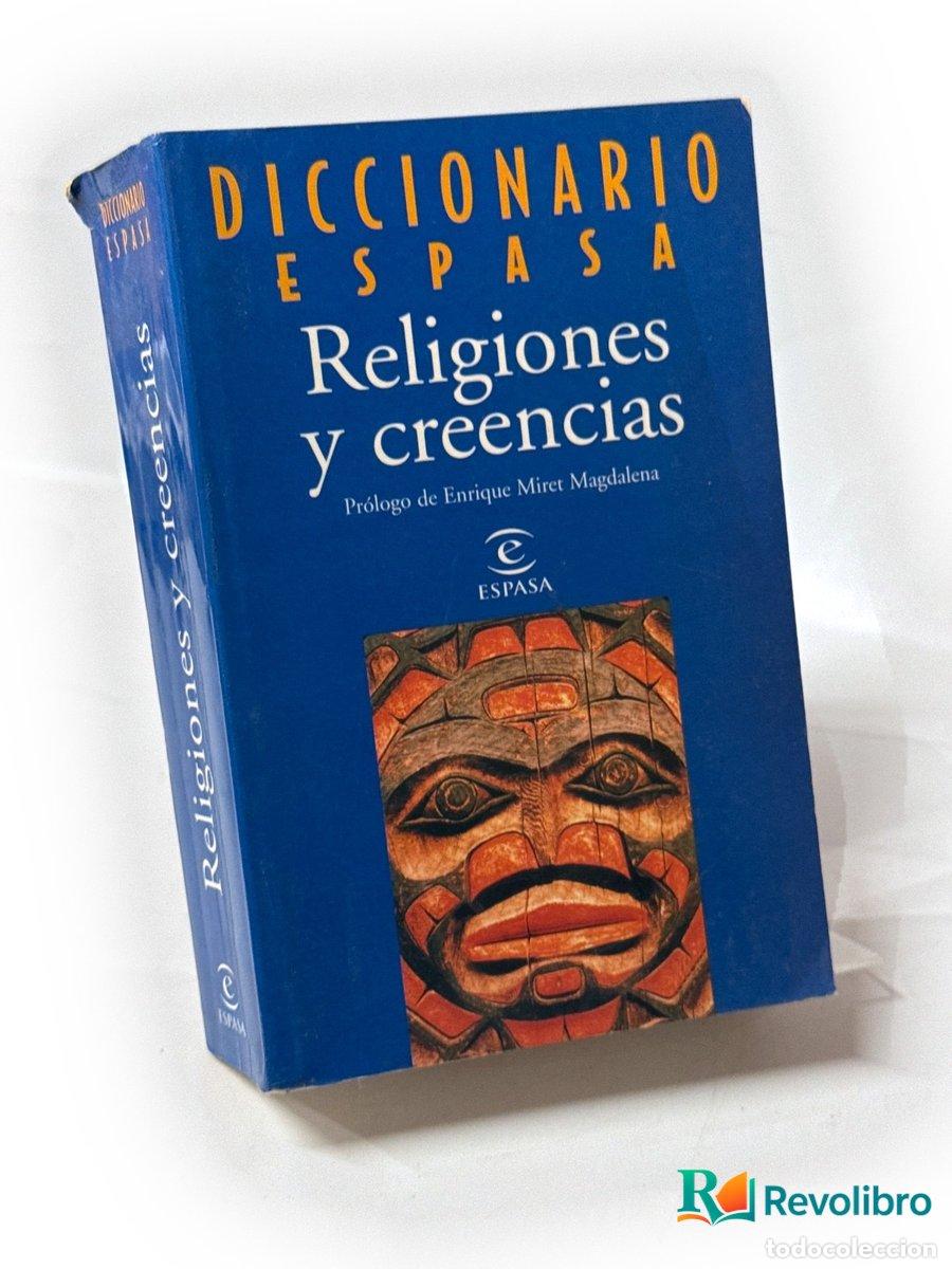 Libros: Diccionario Espasa religiones y creencias - Enrique Miret Magdalena, Rosemary Goring