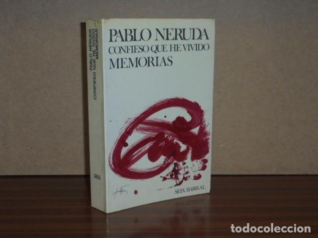 Livros em segunda m&atilde;o: CONFIESO QUE HE VIVIDO - Memorias - Neruda, Pablo