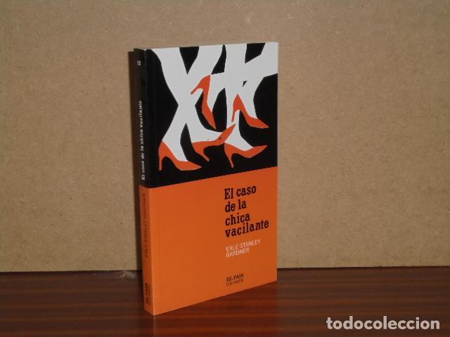 books: EL CASO DE LA CHICA VACILANTE - Gardner, Erle Stanley