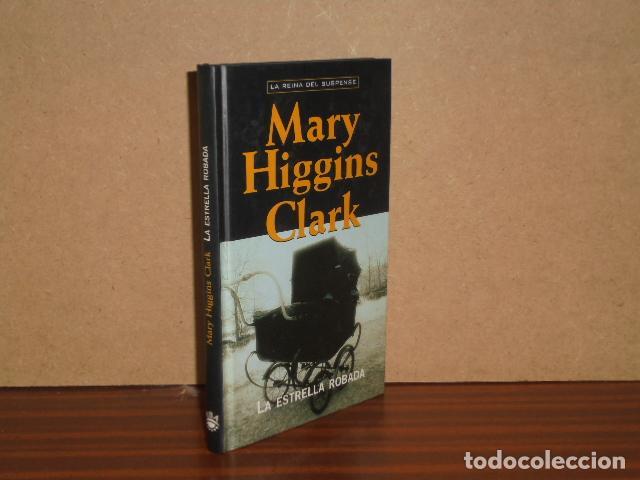 Libros: LA ESTRELLA ROBADA - Higgins Clark, Mary
