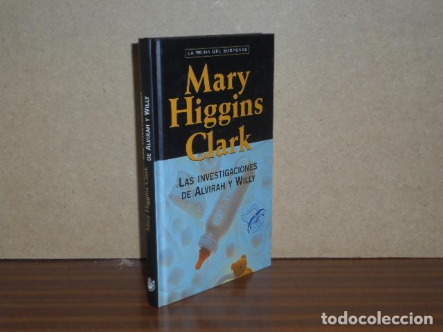 Libros: LAS INVESTIGACIONES DE ALVIRAH Y WILLY - Higgins Clark, Mary