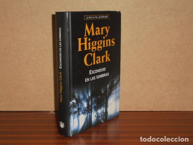 B&uuml;cher: ESCONDIDO EN LAS SOMBRAS - Higgins Clark, Mary