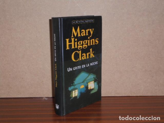 Libros: UN GRITO EN LA NOCHE - Higgins Clark, Mary - Foto 1