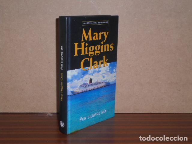 B&uuml;cher: POR SIEMPRE M&Iacute;A - Higgins Clark, Mary