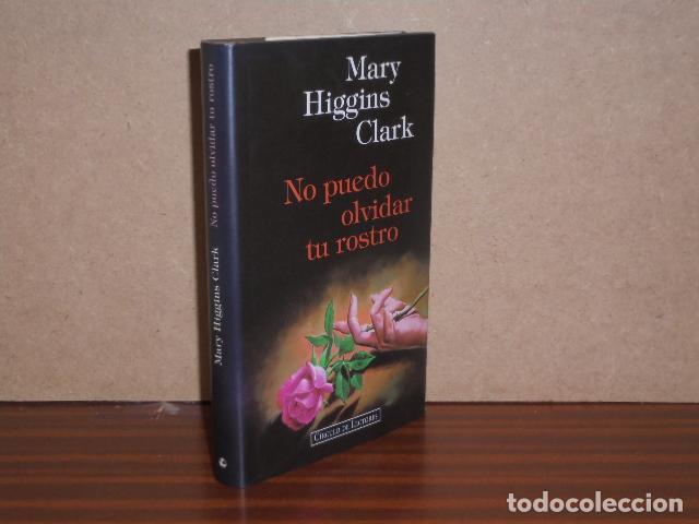 B&uuml;cher: NO PUEDO OLVIDAR TU ROSTRO - Higgins Clark, Mary