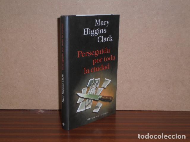 B&uuml;cher: PERSEGUIDA POR TODA LA CIUDAD - Higgins Clark, Mary