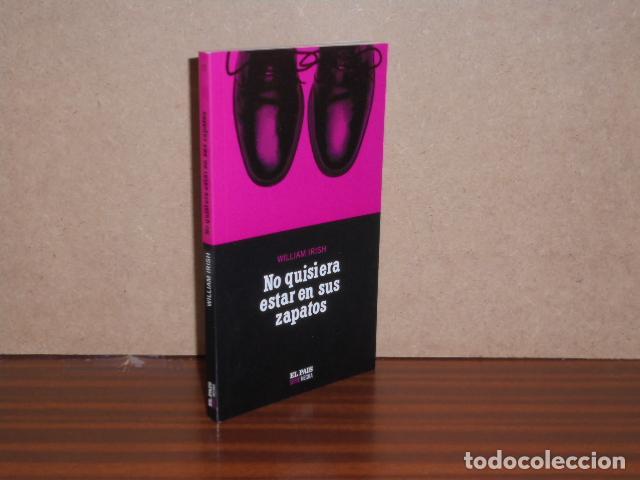 Libri di seconda mano: NO QUISIERA ESTAR EN SUS ZAPATOS - Irish, William