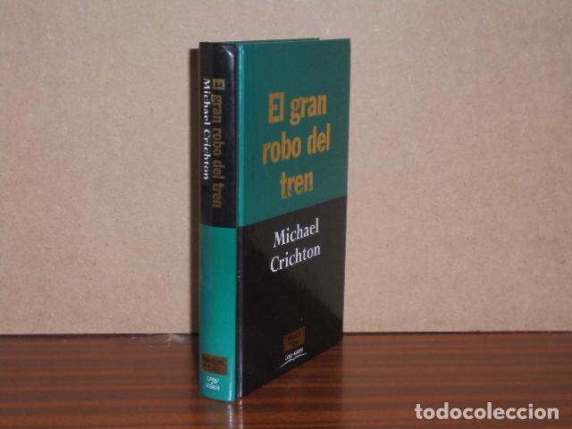 Libros: EL GRAN ROBO DEL TREN - Crichton, Michael - Foto 1