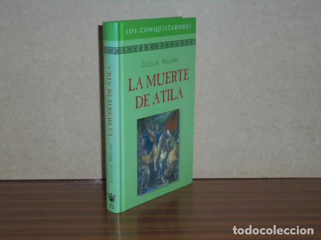 Libros: LA MUERTE DE ATILA - Holland, Cecelia - Foto 1