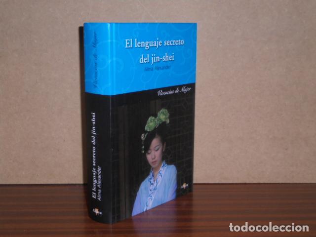 B&uuml;cher: EL LENGUAJE SECRETO DEL JIN-SHEI - Alexander, Alma