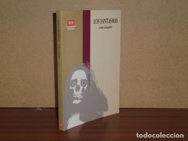 Libros: LOS FANTASMAS - Leingber, Fritz - Foto 1