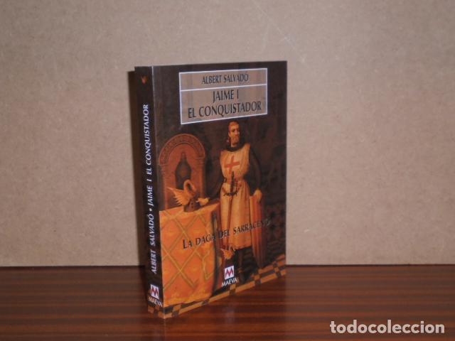books: LA DAGA DEL SARRACENO (Jaime I el Conquistador, 1) - Salvad&oacute;, Albert