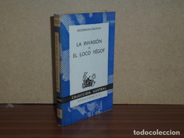 Libri di seconda mano: LA INVASI&Oacute;N o EL LOCO Y&Eacute;GOF - Erckmann-Chatrian