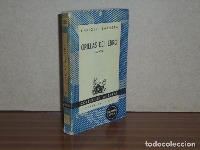Livres: ORILLAS DEL EBRO (Novela) - Larreta, Enrique