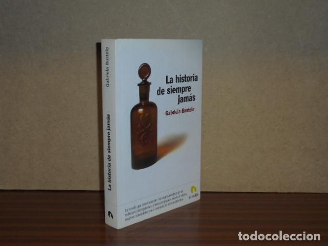Libros: LA HISTORIA DE SIEMPRE JAM&Aacute;S - Bustelo, Gabriela - Foto 1