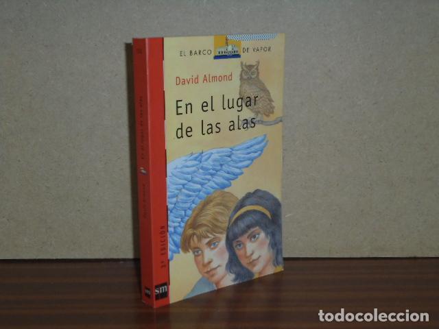 Livros em segunda m&atilde;o: EN EL LUGAR DE LAS ALAS - Almond, David