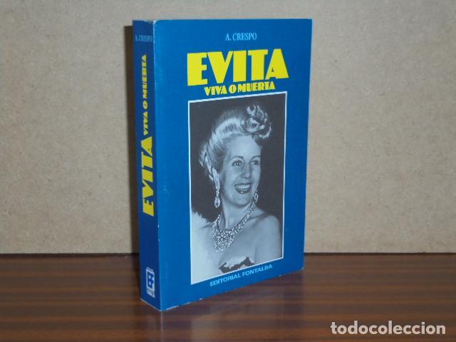 Libros: EVITA - Viva o muerta - Crespo, Alfonso - Foto 1