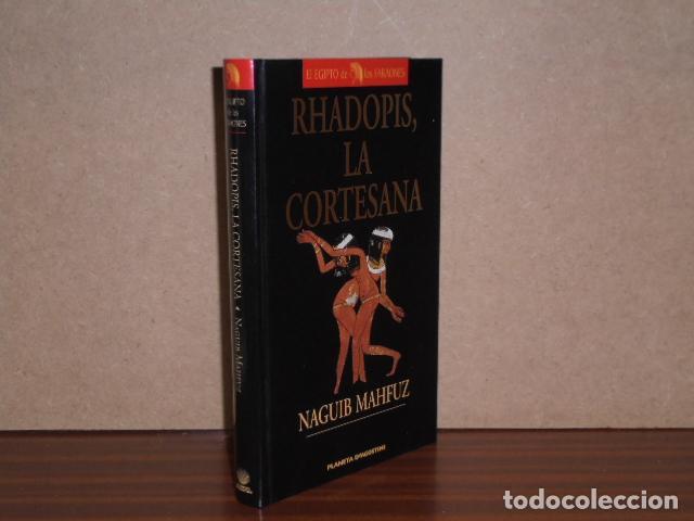 Libros: RHADOPIS, LA CORTESANA - Mahfuz, Naguib