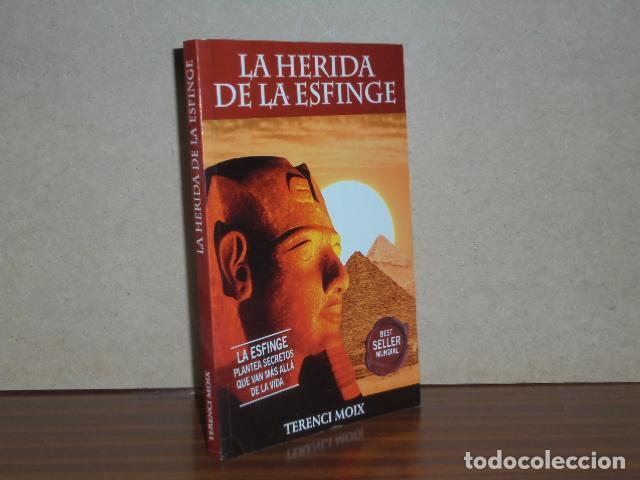 Libri di seconda mano: LA HERIDA DE LA ESFINGE - Moix, Terenci