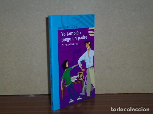 Livros em segunda m&atilde;o: YO TAMBI&Eacute;N TENGO UN PADRE - N&ouml;stlinger, Christine