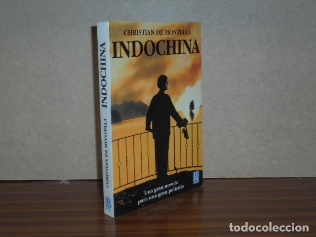 B&uuml;cher: INDOCHINA - Montella, Christian de
