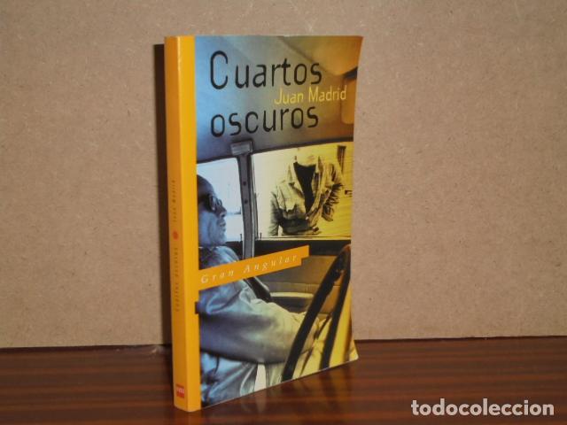 Libros: CUARTOS OSCUROS - Madrid, Juan - Foto 1