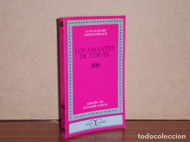 Libros: LOS AMANTES DE TERUEL - Hartzenbusch, Juan Eugenio