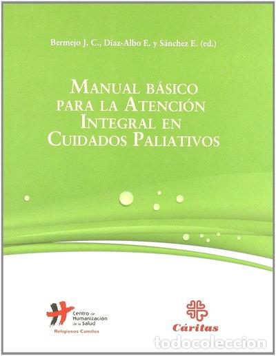 B&uuml;cher: Manual b&aacute;sico para la atenci&oacute;n integral en cuidados paliativos- 9788484404590