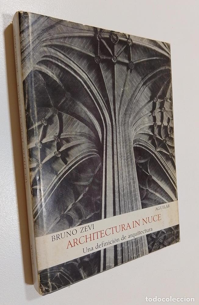 Libros: Architectura in Nuce (en espa&ntilde;ol). Una definici&oacute;n de arquitectura - Bruno Zevi
