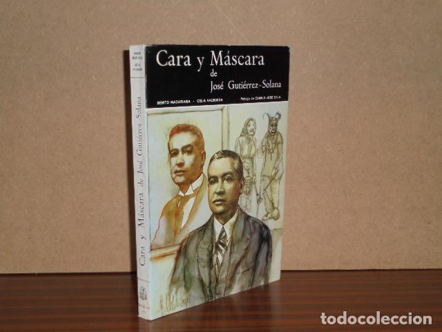 Libri di seconda mano: CARA Y M&Aacute;SCARA DE JOS&Eacute; GUTI&Eacute;RREZ-SOLANA - Madariaga, Benito - Celia Valbuena