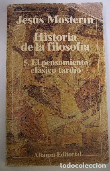 Libri di seconda mano: Historia de la filosof&iacute;a 5. El pensamiento cl&aacute;sico tard&iacute;o- 9788420600901