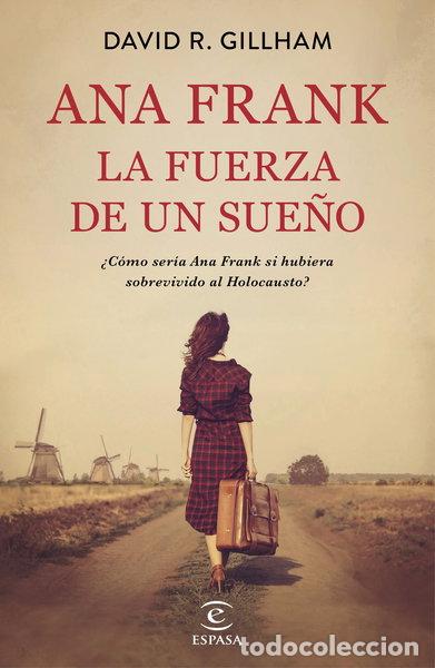 B&uuml;cher: Ana Frank. La fuerza de un sue&ntilde;o- 9788467058413