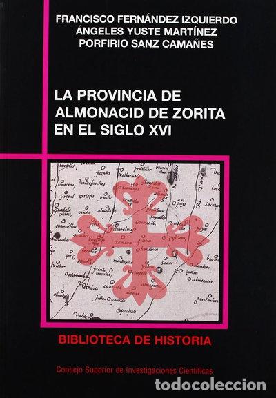 Libri di seconda mano: La provincia Calatrava de Almonacid de Zorita en el siglo XVI seg&uacute;n las visitas- 9788400079482