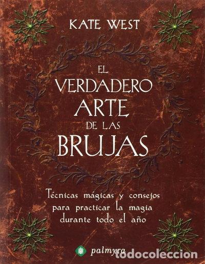 Libros: El verdadero arte de las brujas- 9788496665125
