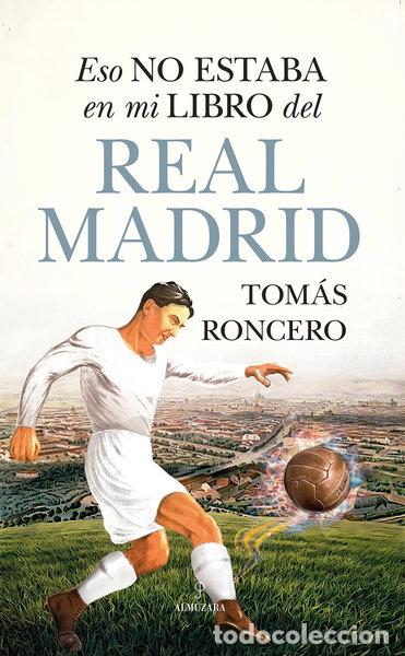 Livros em segunda m&atilde;o: Eso no estaba en mi libro del Real Madrid- 9788411311687