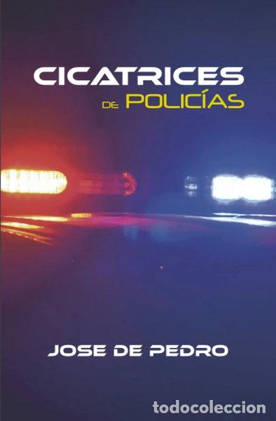 Libros: Cicatrices de polic&iacute;as- 9798532002647