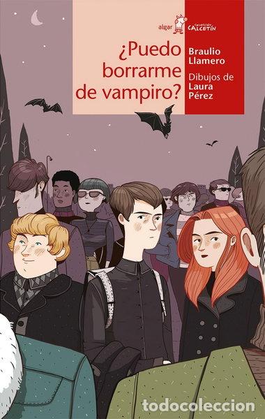 Libros: &iquest;Puedo borrarme de vampiro?- 9788491420545