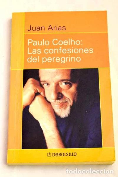 Libros: Paulo Coelho: Las confesiones del peregrino- 9788484500131