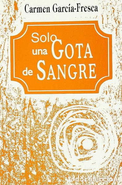 books: Solo una gota de sangre- 9788488665317