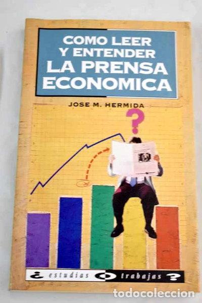 books: C&oacute;mo leer y entender la prensa econ&oacute;mica- 9788478802258