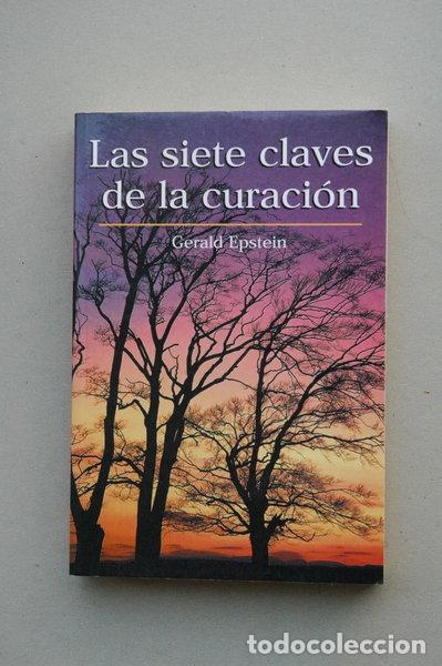 Libros: Las siete claves de la curaci&oacute;n- 9788447327836