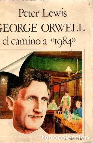 books: George Orwell: el camino a 1984- 9788473270854